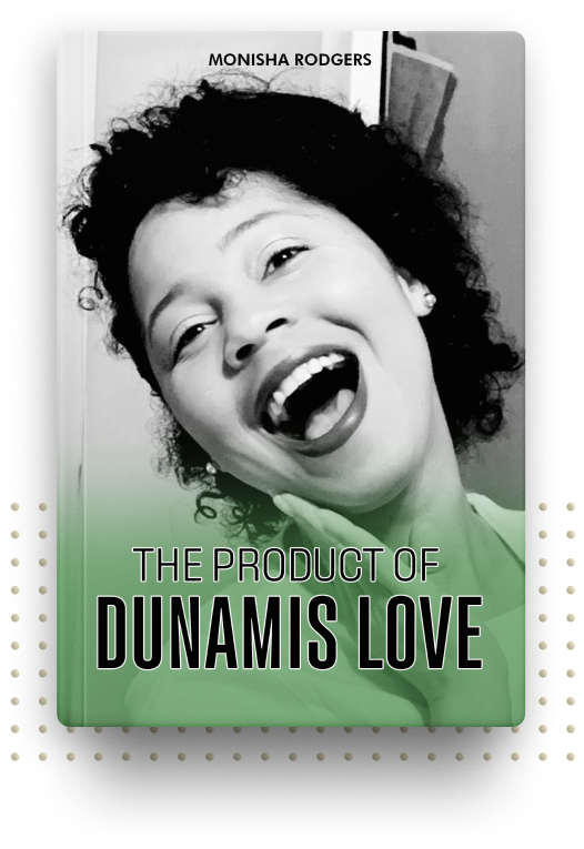 Book Cover: The Product of Dunamis Love